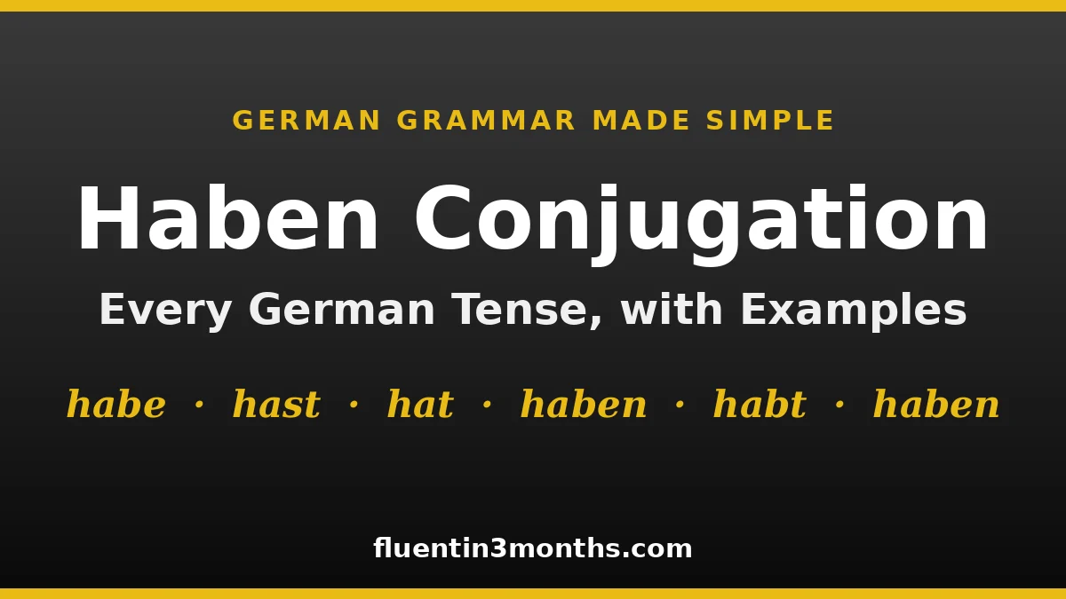 Mastering the German Verb Haben: A Comprehensive Analysis of Conjugation, Syntax, and Linguistic Utility